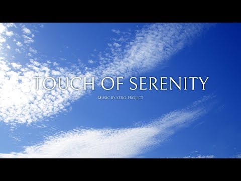 zero-project - Touch of serenity (2018 version)