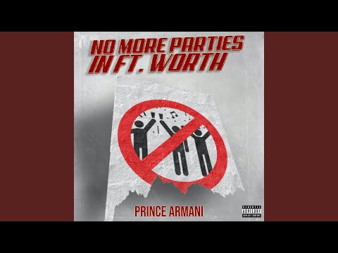 No More Parties in Ft. Worth