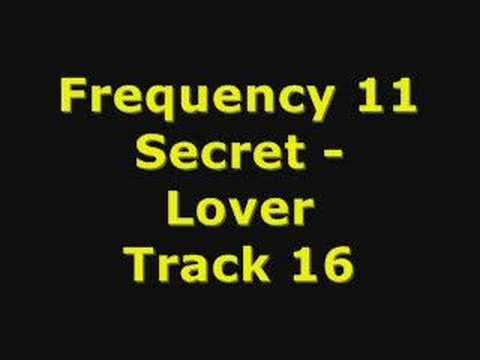 Frequency 11 Track 16 Secret Lover