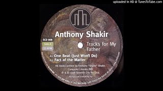 Anthony Shakir - Fact Of The Matter