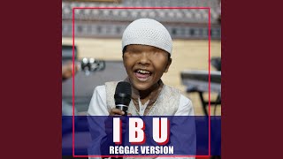 Download lagu IBU (REGGAE) mp3 Download lagu IBU (REGGAE) mp3