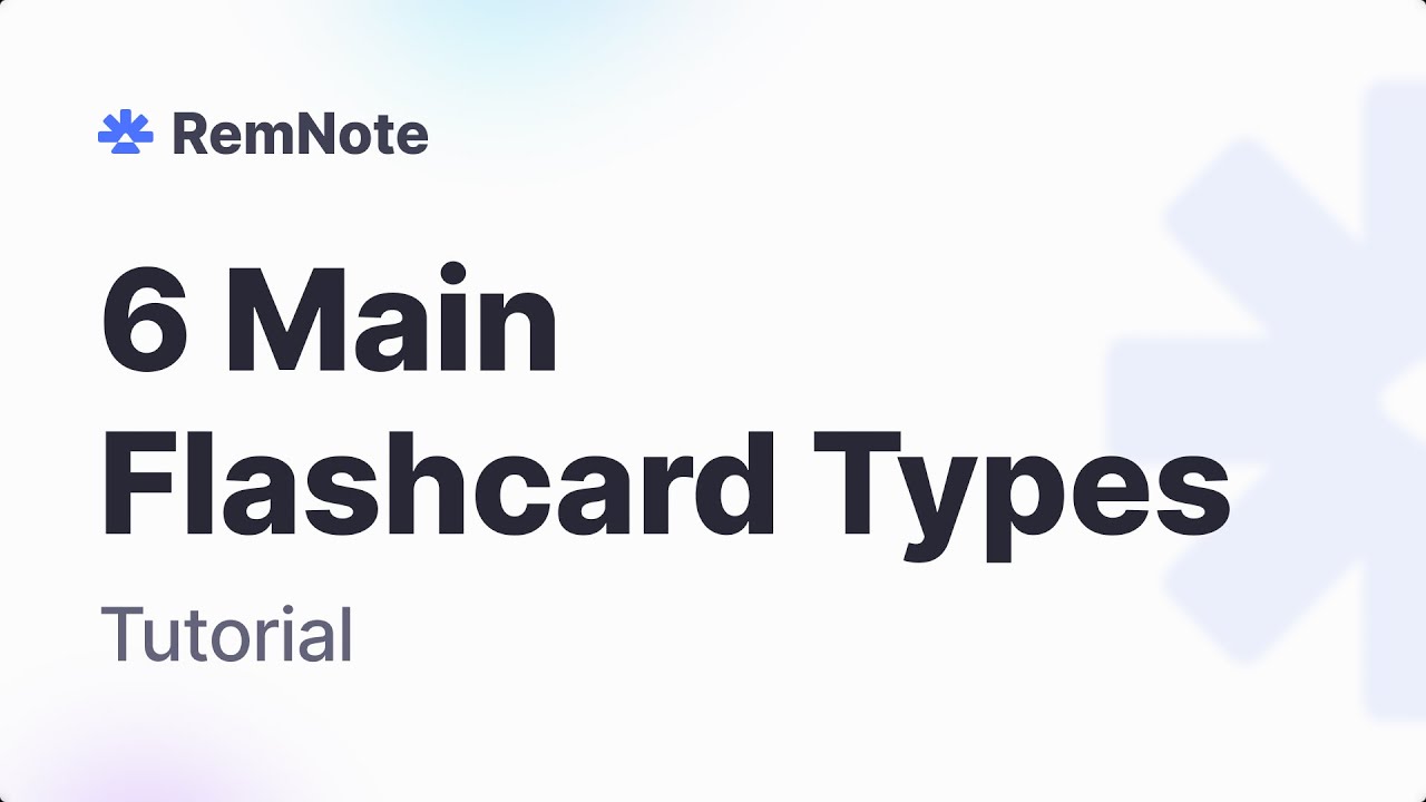 The 6 Main Flashcard Types In RemNote - Spaced Repetition