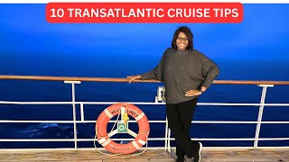Transatlantic Cruise Guide - TOP TIPS for SMOOTH SAILING!