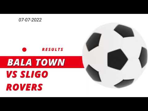 Bala town vs Sligo Rovers 1-2 full time results, all goals scored and who scored them.