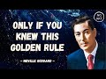 Neville Goddard The GOLDEN RULE That Will Change Your Life LISTEN EVERYDAY