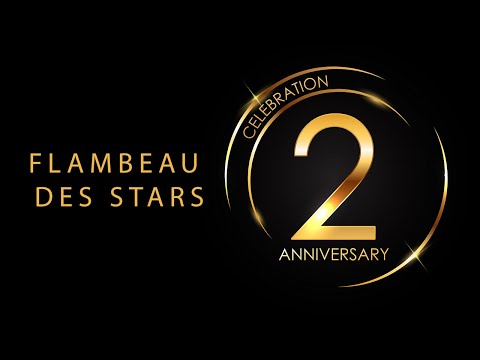 Flambeau des Stars - Ann fete 2 zan avèk nou !