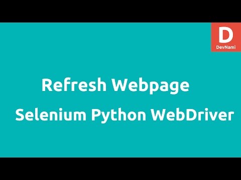Python Selenium Webdriver Refresh a Webpage