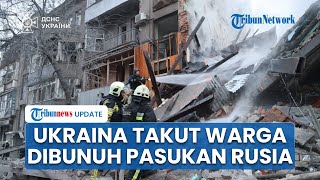 Ukraina Ketakutan seusai Bom Rumah Putin, Ketar-ketir Serangan Besar hingga Warga Kiev Dibunuh Rusia