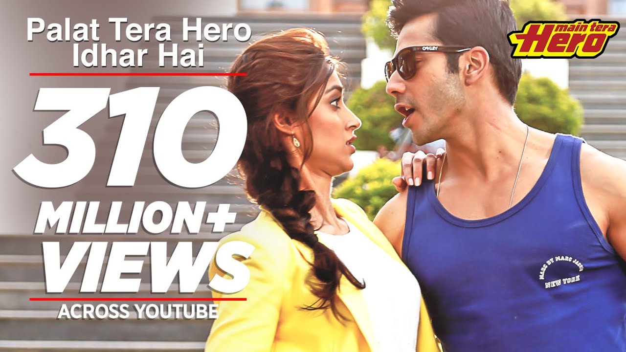 Palat Tera Hero Idhar Hai Lyrics  | Main Tera Hero | Arijit Singh | Sajid-Wajid