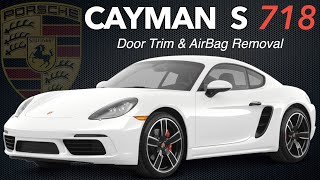 Porsche Cayman S 718 Door Trim and Side Airbag Removal | Step By Step | By Dent-Remover🇬🇧