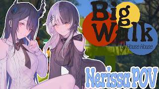 holoEN Collab! Nerissa POV~ | BIG WALK
