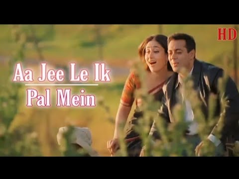 Aa Jee Le Ek Pal Mein | HDVideo | Kyon Ki | Salman Khan & Kareena Kapoor | Udit Narayan, Alka Yagnik