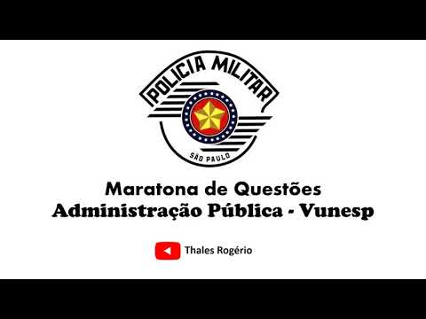 Administração Pública - Maratona de Questões - Vunesp #BoraGabaritar