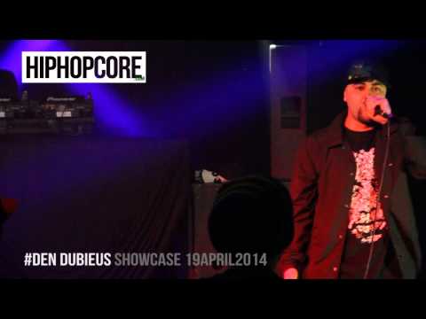 Den Dubieus @ Hiphopcore 19/4/2014
