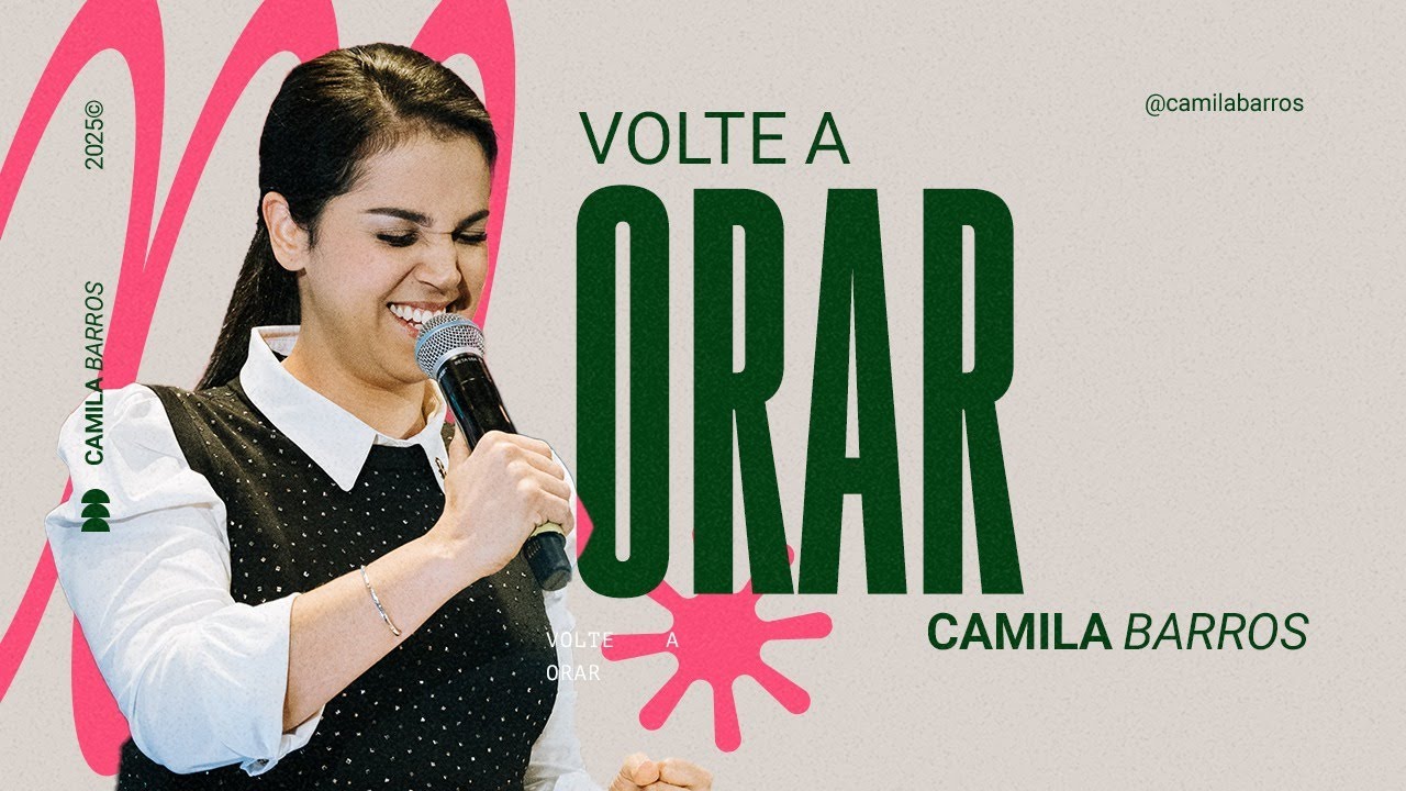 VOLTE A ORAR | Camila Barros