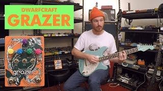 Video thumbnail for Pedals and Effects: Grazer by Dwarfcraft Devices by Pedals and Effects