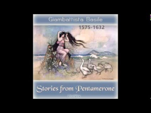 Stories from the Pentamerone by Giambattista Basile 1575-1632