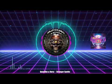 Quantiko & Narxz-  Stranger Synths