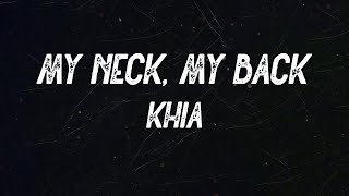 Khia - My Neck, My Back (Lick It) Lick my pussy and my crack