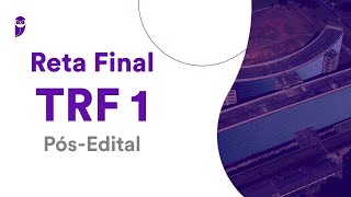 Reta Final TRF 1 Pós-Edital: Noções de Direitos Humanos e Fundamentais e de Acessibilidade