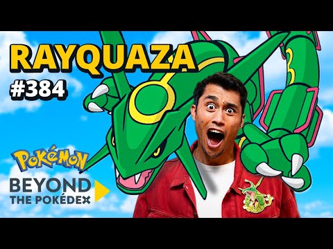 Beyond the Pokédex | Entry #384 - Rayquaza