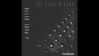 J Paul Getto - The Devil's Hand video