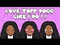 Teas & MVs (Quickie) #16 | Topp Dogg - Love Me ...