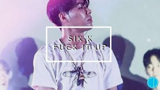 Sik-K (식케이) - FUCK IT UP (Prod. Vangdale) [TRAPART] Legendado PT-BR