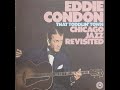 Eddie Condon -  That Toddlin' Town, Chicago Jazz Revisited (1959) [Complete 1985 Reissue LP]