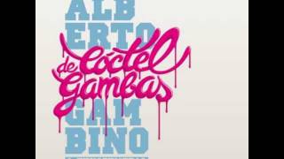 Alberto Gambino - Ella es todo [Cocktail de Gambas (2011)]