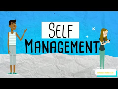 SOCIAL EMOTIONAL LEARNING VIDEO LESSONS WEEK 9: SELF-MANAGEMENT