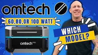 OMTech Laser Buyers Guide | 3 Models in 3 Minutes