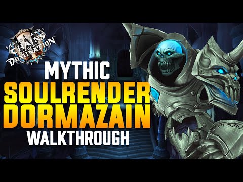 Soulrender Dormazain Strategy Walkthrough - Sanctum of Domination