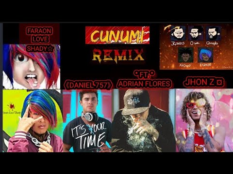 CUNUMI REMIX MASHUP! FT. adrian flores X jhon z X faraon love shady