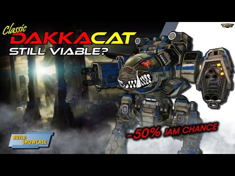 MWO Build & Skills : Classic Dakka Cat still Good?