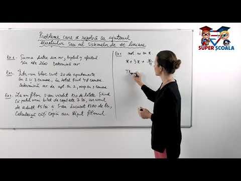 Clasa a VII-a - Probleme care se rezolvă cu ajutorul ecuațiilor sau a sistemelor de ecuații liniare