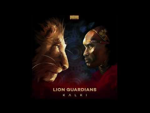 Kalki - Lion Guardians (Original Mix)