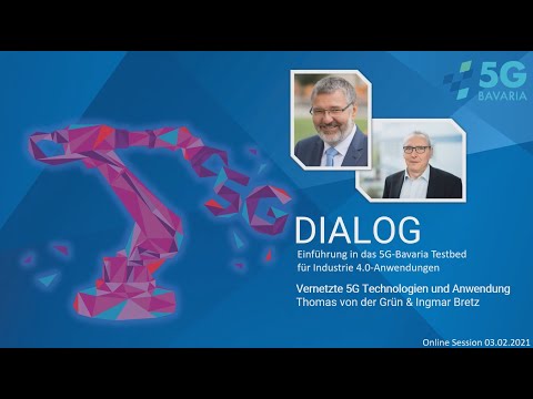 5G DIALOG - 5G Testbed - Vernetzte 5G Technologien und Anwendung