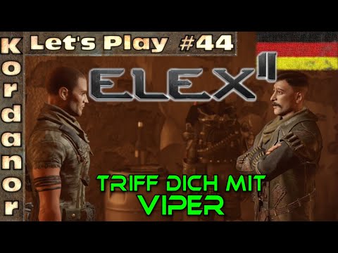 Let's Play - Elex 2 #44 - Triff dich mit Viper [Ultra][DE] by Kordanor