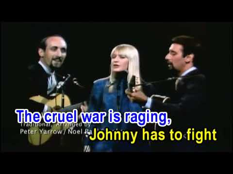 Peter Paul & Mary - Cruel War lyrics