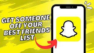 Get Someone Off Your Best Friends List On Snapchat (2023)