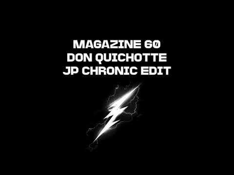 JP Chronic - Don Quichotte (Edit)