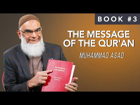 Book 3: The Message of the Qur'an | Muhammad Asad | 30 Life-Changing Books | Ramadan 2021 Series