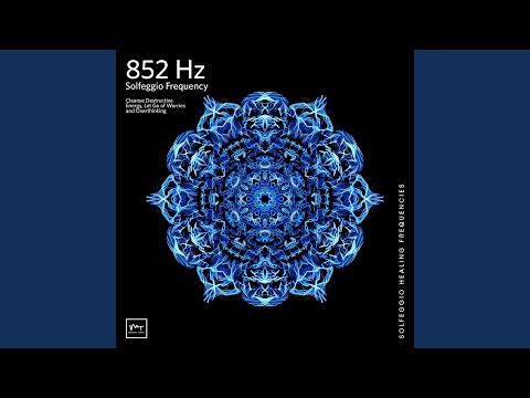 852 Hz Reset The Mind