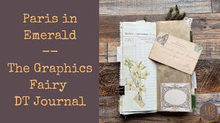 Paris in Emerald - The Graphics Fairy Design Team Journal Flip Through {SOLD}