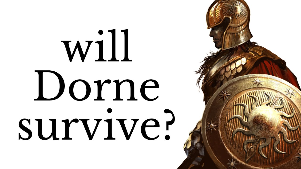 Dorne: will House Martell survive the Game of Thrones books?