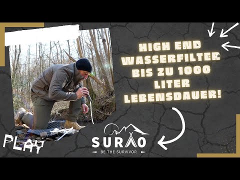 BIS ZU 1000 LITER FILTERN ! | SURAO Life 2 Go | High End Wasserfilter