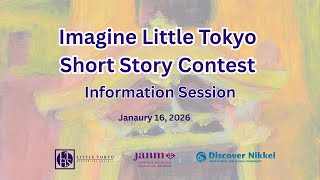   Skip navigation Search    Create   Avatar image Imagine Little Tokyo Short Story Contest Information Session (1/16/26)