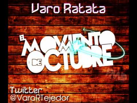01.Varo Ratatá Presents El Movimiento de Octubre 2012