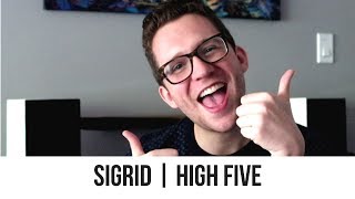 Sigrid - High Five | Reaction